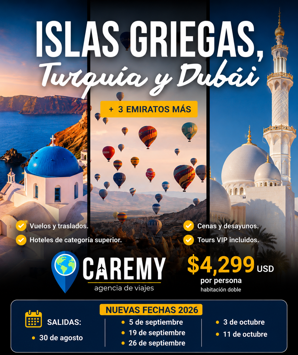 TURQUÍA, GRECIA Y EMIRATOS ÁRABES.